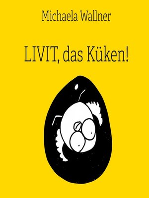 cover image of Livit, das Küken!